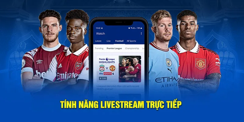 CMD SPORTS với tính năng livestream trực tiếp